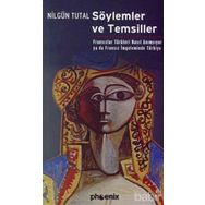 SÖYLEMLER VE TEMSILLER - NİLGÜN TUTAL