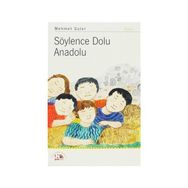 SÖYLENCE DOLU ANADOLU - MEHMET GÜLER