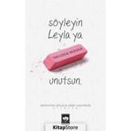 Söyleyin Leyla’ya Beni Unutsun - İbrahim Berber