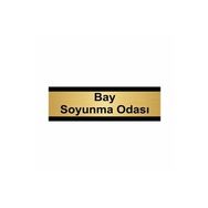 Soyunma Odası Levhası