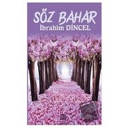 Söz Bahar - İbrahim Dinçel