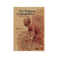 SÖZ DAĞININ ARDINDAKILER - ERINÇ BÜYÜKAŞIK