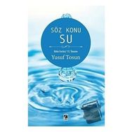 Söz Konu Su - Yusuf Tosun