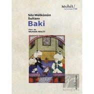 Söz Mülkünün Sultanı Baki - Prof. Dr. Muhsin Macit