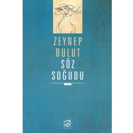 SÖZ SOĞUDU - ZEYNEP BULUT