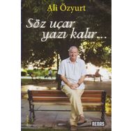 Söz Uçar Yazı Kalır / Ali Özyurt / Nota Bene Yayınları