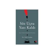 Söz Uçtu Yazı Kaldı Kesit Yayınları