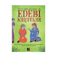 Söz ve Sihir Arasında Edebi Sanatlar - Fatma Kola Bahir Selçuk Beyhan Kesik Özer Şenödeyici Halil Sercan Koşik
