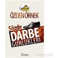 Sözde Darbe Günlükleri - Özden Örnek