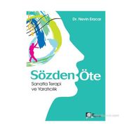 SÖZDEN ÖTE SANATLA TERAPI VE YARATICILIK - NEVIN ERACAR