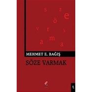 Söze Varmak - Mehmet Emin Bağış