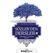 Sözler’den Dersler 6 - Alaaddin Başar