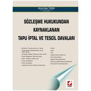 SÖZLEŞME HUKUKUNDAN KAYNAKLANAN TAPU İPTAL VE TESCIL DAVALARI (CILTLI) - AHMET UĞUR TURAN