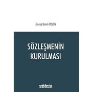 Sözleşmenin Kurulması - Zeynep Damla Taşkın