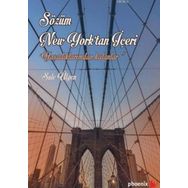 Sözüm New York’tan İçeri - Şule Ülgen