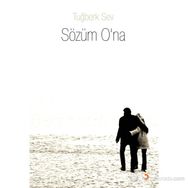 SÖZÜM ONA - TUĞBERK SEV