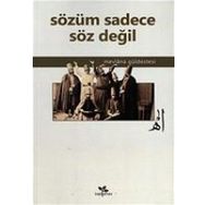 Sözüm Sadece Söz Değil - Mustafa Akpınar