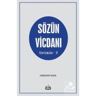 Sözün Vicdanı - Aforizmalar - 2 - Hüseyin Kaya