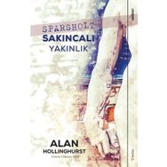 Sparsholt Sakıncalı Yakınlık - Alan Hollinghurst - Sola Unitas