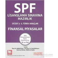 SPF Lisanslama Sınavlarına Hazırlık Düzey 2-3 Finansal Piyasalar - Şenol Babuşcu av sezercan bektas Mahmut Ceylan Adalet Hazar