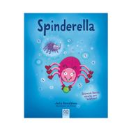 Spinderella - Julia Donaldson