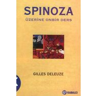 SPINOZA ÜZERINE ONBIR DERS - GILLES DELEUZE
