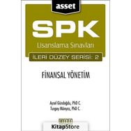 SPK LISANSLAMA SINAVLARI İLERİ DÜZEY SERISI: 2 - FINANSAL YÖNETİM - AYSEL GÜNDOĞDU;TURGAY MÜNYAS