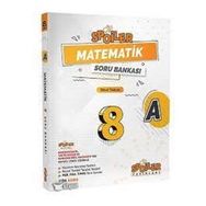 Spoiler 8. Sınıf Matematik Soru Bankası A-Kitap