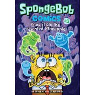 SpongeBob Comics: Book 3: Tales from the Haunted Pineapple