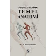 Spor Bilimlerinde Temel Anatomi - Mehmet Fatih Yüksel
