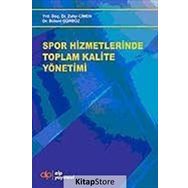 Spor Hizmetlerinde Toplam Kalite Yönetimi - Yrd. Doç. Dr. Zafer Çimen