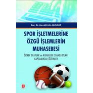 Spor İşletmelerine Özgü İşlemlerin Muhasebesi Ekin Yayınevi