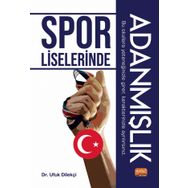 Spor Liselerinde Adanmışlık Ufuk Dilekçi Nobel Bilimsel Eserle r