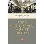 Spor Sektöründe Hizmet Kalitesi Yılmaz Uçan