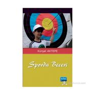 SPORDA BECERI - KÜRŞAT AKTEPE