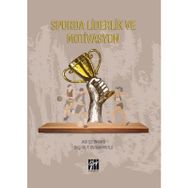 Sporda Liderlik Ve Motivasyon - Asil Çetinkaya