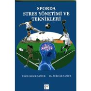 Sporda Stres Yönetimi ve Teknikleri - Ümit Grace Samur Serdar Samur