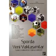 Sporda Yeni Yaklaşımlar Güncel Konular ve Yeni Gelişmeler Yunus Emre Karakaya