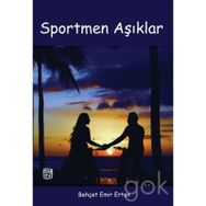 Sportmen Aşıklar - Behçet Emir Erten