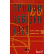 SPORUN DEĞİŞEN YÜZÜ - BURHAN BALOĞLU
