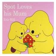 Spot Loves His Mum-Warne Publishing