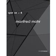 SPOT ON 2: COLOUR, FORM AND CONTINUITY - MANFRED MOHR