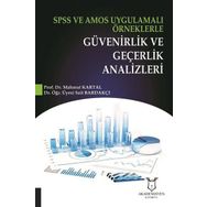 SPSS ve Amos Uygulamalı Örneklerle Güvenirlik ve Geçerlik Analizleri - Kolektif