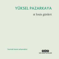 St Louis Günleri - Yüksel Pazarkaya
