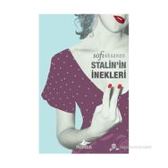 STALIN'IN İNEKLERI - SOFI OKSANEN
