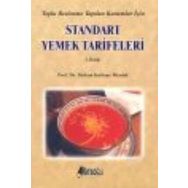STANDART YEMEK TARIFLERI TOPLU BESLENME YAPILAN KURUMLAR İÇIN - TÜRKAN KUTLUAY MERDOL
