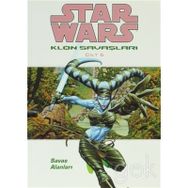 STAR WARS KLON SAVAŞLARI CILT:6 SAVAŞ ALANLARI - JOHN OSTRANDER