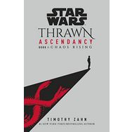 Star Wars: Thrawn Ascendancy: Book 1: Chaos Rising