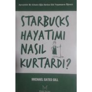 STARBUCKS HAYATIMI NASIL KURTARDI? - MICHAEL GILL