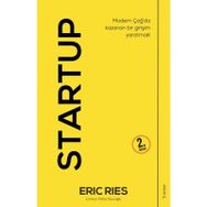 Startup-Modern Çağ'da Kazanan Bir Girişim Yaratmak! - Eric Ries